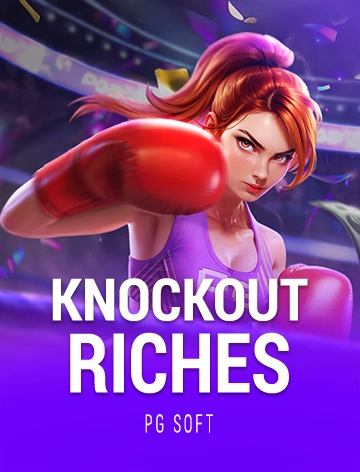 Knockout Riches